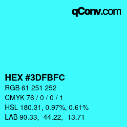 Color code: HEX #3DFBFC | qconv.com