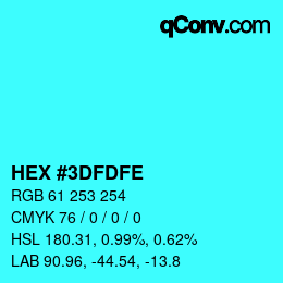 カラーコード: HEX #3DFDFE | qconv.com