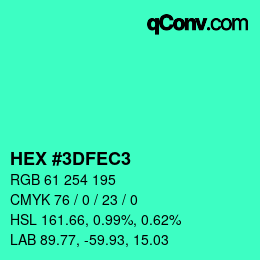 カラーコード: HEX #3DFEC3 | qconv.com