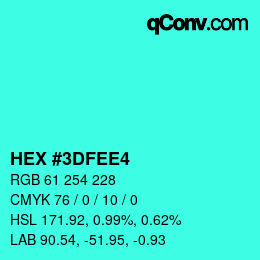 カラーコード: HEX #3DFEE4 | qconv.com
