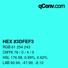 カラーコード: HEX #3DFEF3 | qconv.com