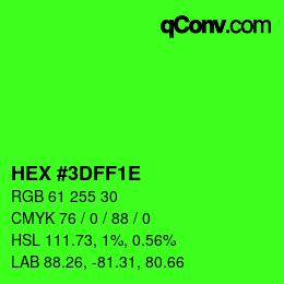Color code: HEX #3DFF1E | qconv.com