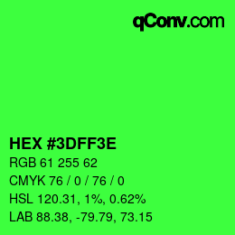 カラーコード: HEX #3DFF3E | qconv.com