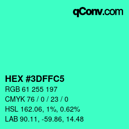 Color code: HEX #3DFFC5 | qconv.com