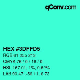 カラーコード: HEX #3DFFD5 | qconv.com