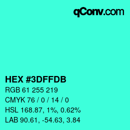 Color code: HEX #3DFFDB | qconv.com