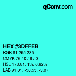 Color code: HEX #3DFFEB | qconv.com