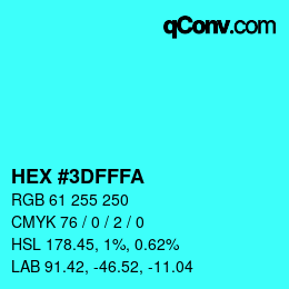 Color code: HEX #3DFFFA | qconv.com