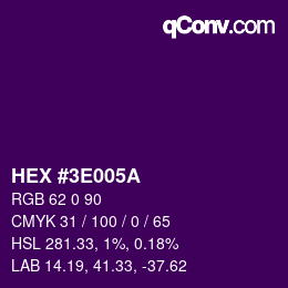 Color code: HEX #3E005A | qconv.com