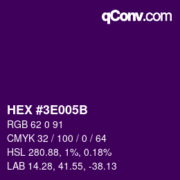 カラーコード: HEX #3E005B | qconv.com