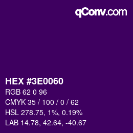 Color code: HEX #3E0060 | qconv.com