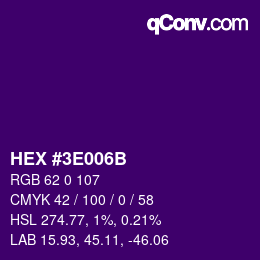 Color code: HEX #3E006B | qconv.com