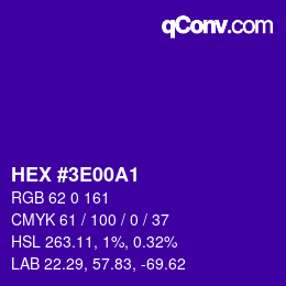 Color code: HEX #3E00A1 | qconv.com