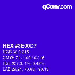 Color code: HEX #3E00D7 | qconv.com