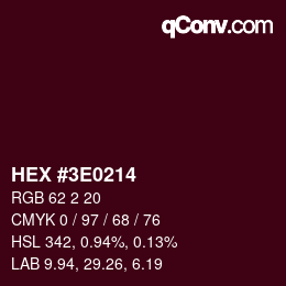 Color code: HEX #3E0214 | qconv.com