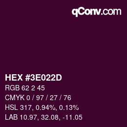 Color code: HEX #3E022D | qconv.com