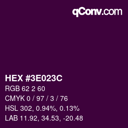 Color code: HEX #3E023C | qconv.com