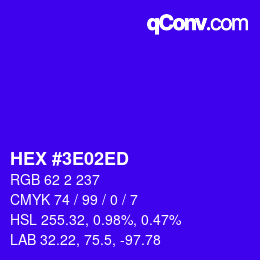 Color code: HEX #3E02ED | qconv.com