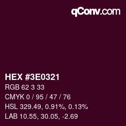 Color code: HEX #3E0321 | qconv.com