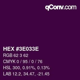 Color code: HEX #3E033E | qconv.com