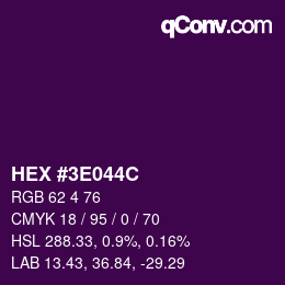 Color code: HEX #3E044C | qconv.com
