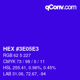 Color code: HEX #3E05E3 | qconv.com