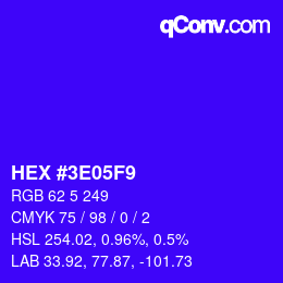 Color code: HEX #3E05F9 | qconv.com