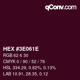 Color code: HEX #3E061E | qconv.com