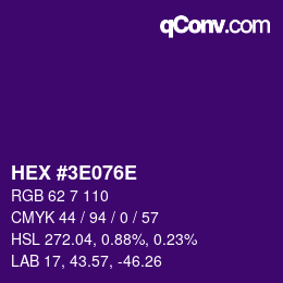 Color code: HEX #3E076E | qconv.com