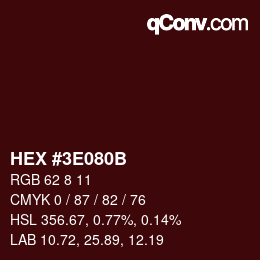 Color code: HEX #3E080B | qconv.com