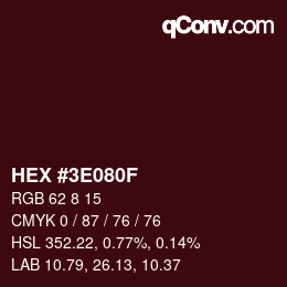 Color code: HEX #3E080F | qconv.com