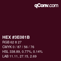 Color code: HEX #3E081B | qconv.com