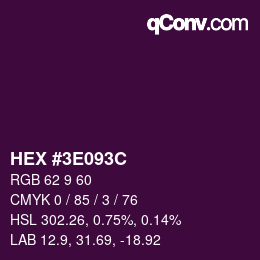 Farbcode: HEX #3E093C | qconv.com
