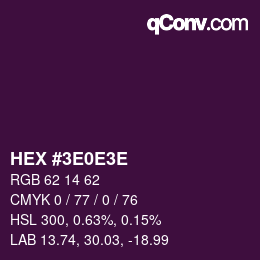 カラーコード: HEX #3E0E3E | qconv.com