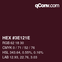 カラーコード: HEX #3E121E | qconv.com