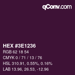 Color code: HEX #3E1236 | qconv.com