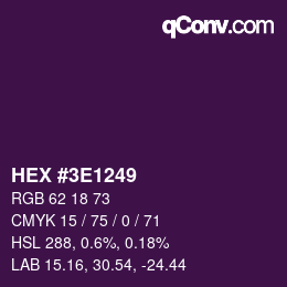 Color code: HEX #3E1249 | qconv.com
