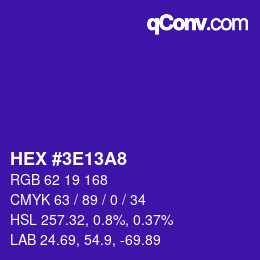 カラーコード: HEX #3E13A8 | qconv.com