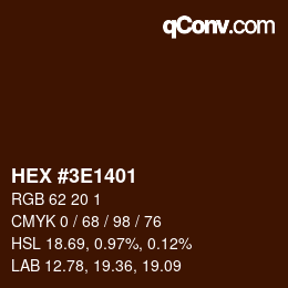 Color code: HEX #3E1401 | qconv.com