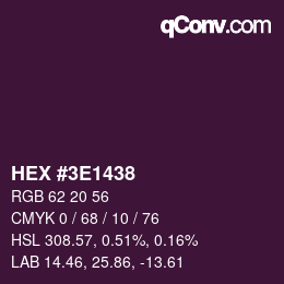 Color code: HEX #3E1438 | qconv.com