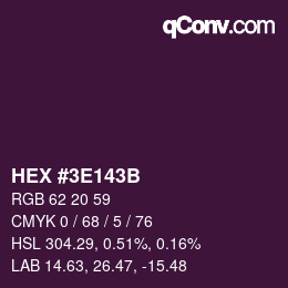 Color code: HEX #3E143B | qconv.com