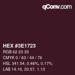 Color code: HEX #3E1723 | qconv.com