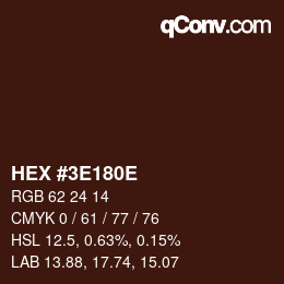 Color code: HEX #3E180E | qconv.com