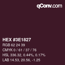 カラーコード: HEX #3E1827 | qconv.com