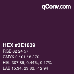 Color code: HEX #3E1839 | qconv.com