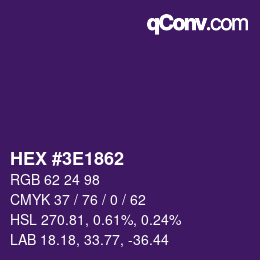 Color code: HEX #3E1862 | qconv.com