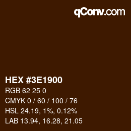 Color code: HEX #3E1900 | qconv.com