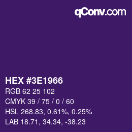Color code: HEX #3E1966 | qconv.com