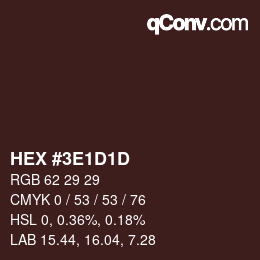 Color code: HEX #3E1D1D | qconv.com