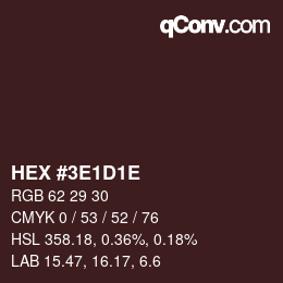 Color code: HEX #3E1D1E | qconv.com
